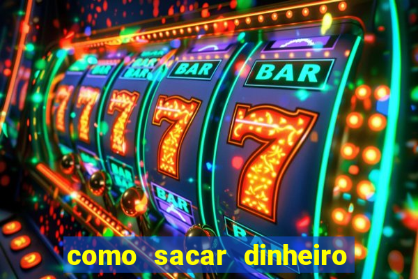 como sacar dinheiro no golden slots